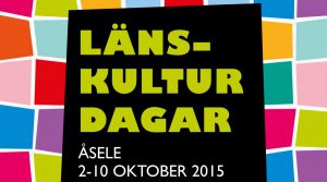 Färgglad bild med text Länskulturdagarna i Åsele 2-10 oktober