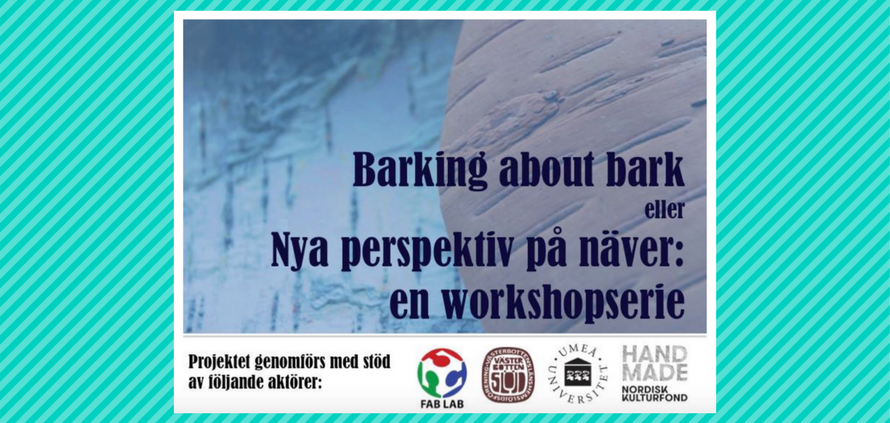 Välkommen till workshopserien Barking about Bark!