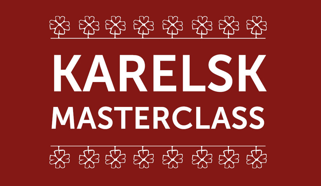 Välkomna till karelsk masterclass i näverslöjd och guldbroderi
